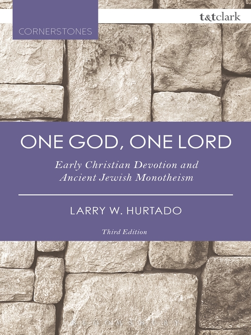 Title details for One God, One Lord by Larry W. Hurtado - Wait list